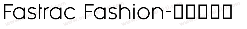 Fastrac Fashion字体转换